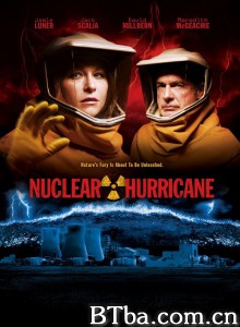 关键倒数 Nuclear Hurricane‎ (2007) 1080P BT磁力 迅雷网盘下载