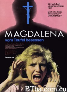 马格达莱纳恶灵附体 Magdalena  vom Teufel besessen‎ (1974) 1080P/720P BT磁力 迅雷网盘下载
