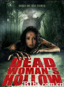 Dead Woman's Hollow‎ (2013) 1080P/720P BT磁力 迅雷网盘下载