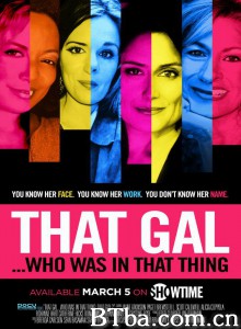 That Gal...Who was in That Thing That Guy 2‎ (2015) 1080P BT磁力 迅雷网盘下载
