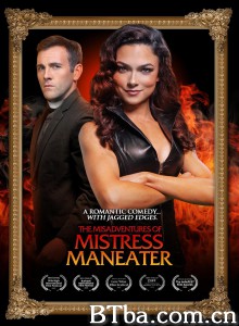 食人女主人 The Misadventures of Mistress Maneater‎ (2020) 1080P BT磁力 迅雷网盘下载
