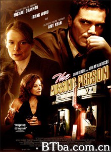 失踪的人 The Missing Person‎ (2009) 1080P BT磁力 迅雷网盘下载