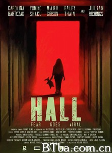 病变走廊 Hall‎ (2020) 1080P BT磁力 迅雷网盘下载