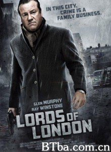 伦敦之王 lords of london‎ (2014) 1080P/720P BT磁力 迅雷网盘下载