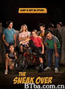 The Sneak Over‎ (2021) 1080P BT磁力 迅雷网盘下载