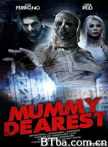 最亲爱的木乃伊 Mummy Dearest‎ (2020) 1080P BT磁力 迅雷网盘下载