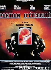 Portion d'éternité‎ (1988) 1080P BT磁力 迅雷网盘下载