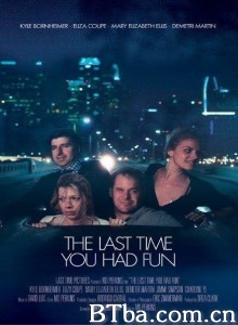 激情荡漾 The last time you had fun‎ (2014) 1080P BT磁力 迅雷网盘下载