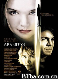 失魂落魄 Abandon‎ (2002) 1080P/720P BT磁力 迅雷网盘下载