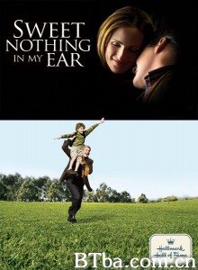 甜蜜的耳聋 Sweet nothing in my ear‎ (2008) 1080P BT磁力 迅雷网盘下载