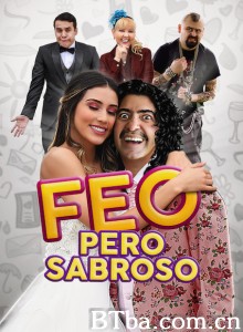 Feo pero Sabroso‎ (2019) 1080P BT磁力 迅雷网盘下载
