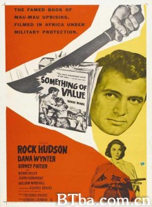 毛毛喋血记 Something of Value‎ (1957) 1080P BT磁力 迅雷网盘下载