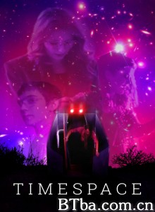 Timespace‎ (2014) 1080P BT磁力 迅雷网盘下载