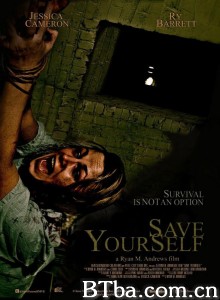 拯救自己 Save Yourself‎ (2015) 1080P BT磁力 迅雷网盘下载