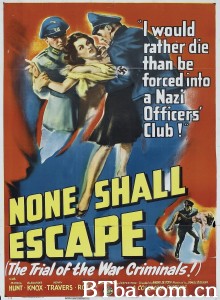 无人可逃 None Shall Escape‎ (1944) 1080P/720P BT磁力 迅雷网盘下载
