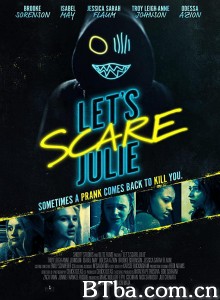 吓吓朱莉 Let's Scare Julie‎ (2019) 1080P/720P BT磁力 迅雷网盘下载