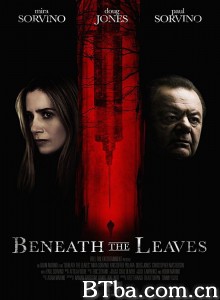 翻不去的一页 Beneath the Leaves‎ (2019) 1080P/720P BT磁力 迅雷网盘下载