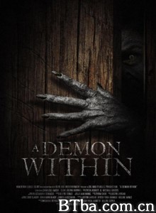 内心的恶魔 A Demon Within‎ (2017) 1080P BT磁力 迅雷网盘下载