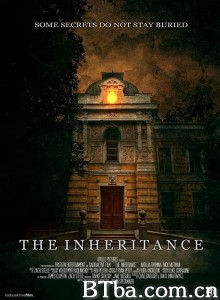 至暗遗产 The Inheritance‎ (2020) 1080P BT磁力 迅雷网盘下载