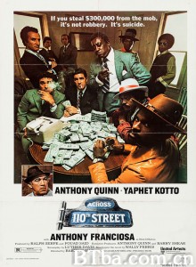血洒110街 Across 110th Street‎ (1972) 1080P/4K BT磁力 迅雷网盘下载