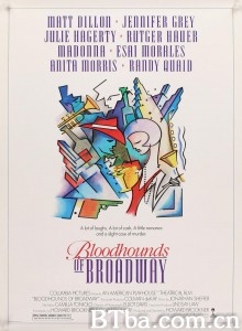 百老汇的最后一夜 Bloodhounds of Broadway‎ (1989) 1080P BT磁力 迅雷网盘下载