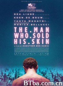 贩肤走卒 The Man Who Sold His Skin‎ (2020) 1080P BT磁力 迅雷网盘下载
