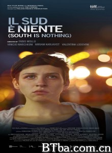 Il sud è niente‎ (2013) 1080P BT磁力 迅雷网盘下载