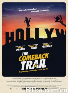 回归之路 诈制片家(台) The Comeback Trail‎ (2020) 1080P BT磁力 迅雷网盘下载