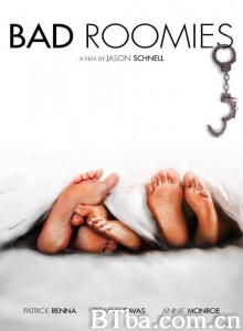 糟糕的室友 Bad Roomies‎ (2014) 1080P BT磁力 迅雷网盘下载