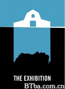 The Exhibition‎ (2013) 1080P BT磁力 迅雷网盘下载
