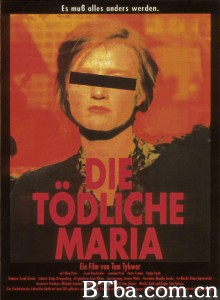 致命的玛丽亚 Die tödliche Maria‎ (1993) 1080P BT磁力 迅雷网盘下载