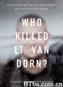 Who Killed Lt. Van Dorn‎-720p|1080p高清bt种子下载