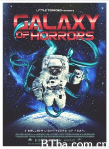 恐怖星系 Galaxy of Horrors‎ (2017) 1080P BT磁力 迅雷网盘下载