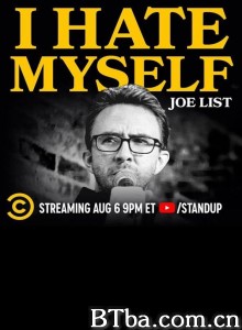 乔·李斯特：我恨我自己 Joe List: I Hate Myself‎ (2020) 1080P BT磁力 迅雷网盘下载