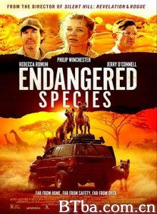 濒危物种 Endangered Species (2021) 1080P/720P BT磁力 迅雷网盘下载
