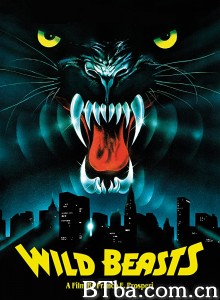 核能浩劫后 Wild beasts - Belve feroci‎ (1984) 1080P/720P BT磁力 迅雷网盘下载