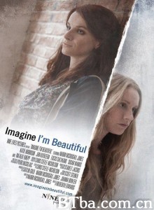 Imagine I'm Beautiful‎ (2014) 1080P BT磁力 迅雷网盘下载