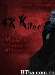 4K殺手 4K Killer‎ (2019) 1080P/4K BT磁力 迅雷网盘下载