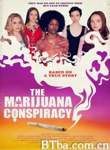 大麻阴谋 The Marijuana Conspiracy‎ (2020) 1080P BT磁力 迅雷网盘下载