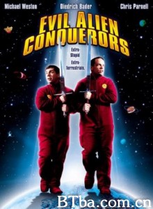 Evil Alien Conquerors‎ (2003) 1080P BT磁力 迅雷网盘下载