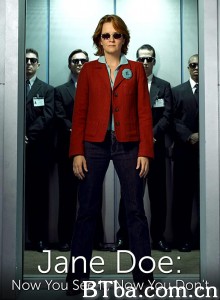 Jane Doe: Now You See It  Now You Don't‎ (2005) 1080P BT磁力 迅雷网盘下载