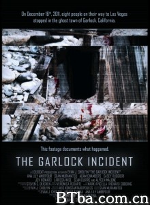 The Garlock Incident‎ (2012) 1080P BT磁力 迅雷网盘下载