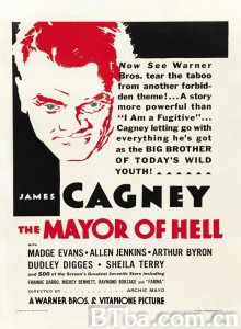 地狱市长 The Mayor of Hell‎ (1933) 1080P BT磁力 迅雷网盘下载