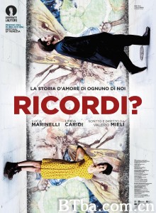 记得吗 Ricordi?‎ (2018)  BT磁力 迅雷网盘下载