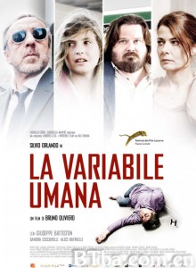 善变的人 La variabile umana‎ (2013) 1080P BT磁力 迅雷网盘下载