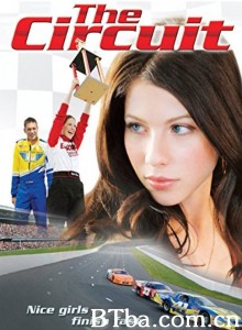 赛道娇娃 极速快感（台） The Circuit‎ (2008) 1080P BT磁力 迅雷网盘下载