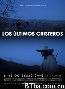 Los últimos cristeros‎ (2010) 1080P BT磁力 迅雷网盘下载