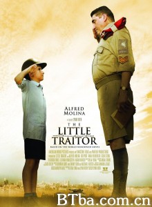 小小的叛国者 The Little Traitor‎ (2008) 1080P BT磁力 迅雷网盘下载