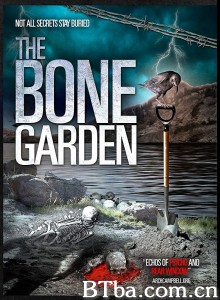 The Bone Garden‎ (2014) 1080P BT磁力 迅雷网盘下载