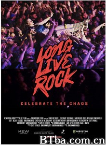 摇滚不死：混乱无罪 Long Live Rock... Celebrate the Chaos‎ (2019) 1080P BT磁力 迅雷网盘下载-影音屋